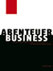 ABENTEUER BUSINESS ABENTEUER BUSINESS
